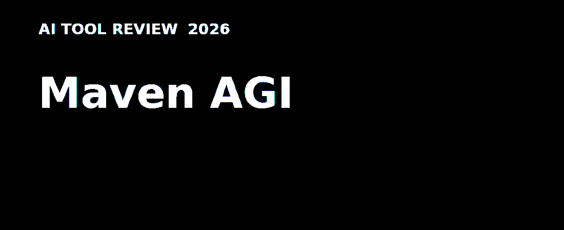 Maven AGI Review (2026): Features, Pricing & Verdict