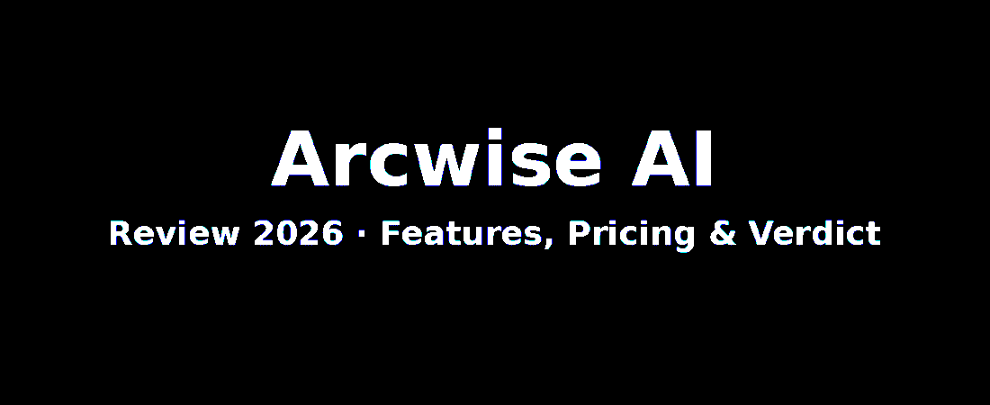 Arcwise AI Review (2026): Features, Pricing & Verdict